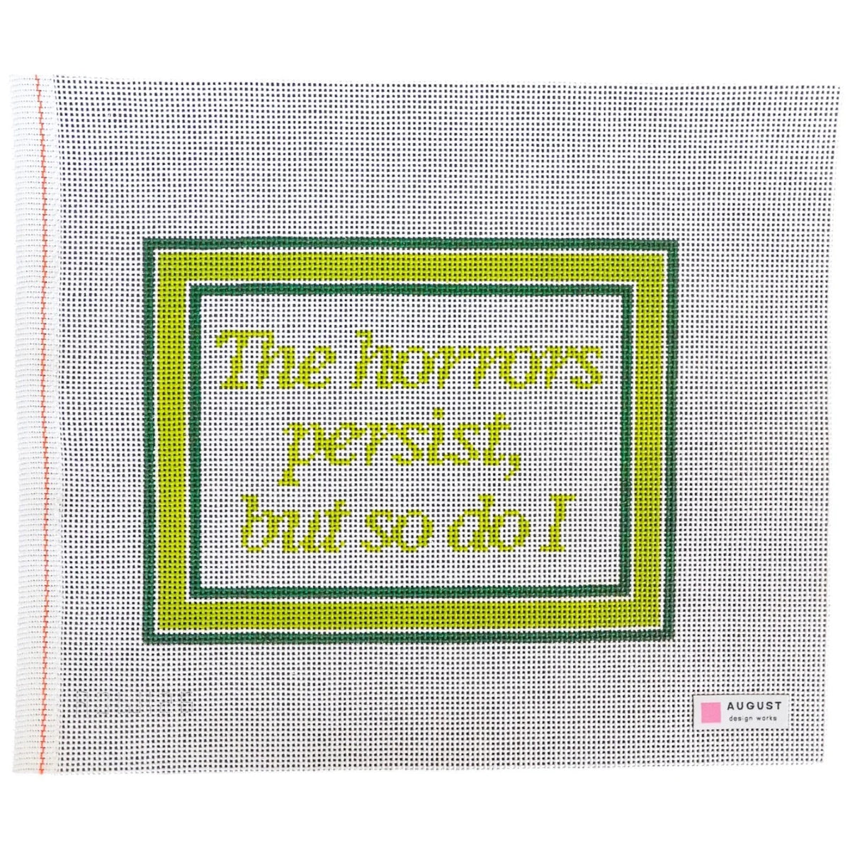 The Horrors Persist But So Do I - Needlepoint Canvas (Wholesale)