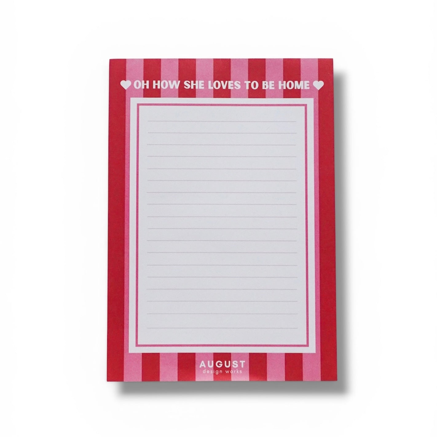 Oh How She Loves To Be Home™ - Notepad