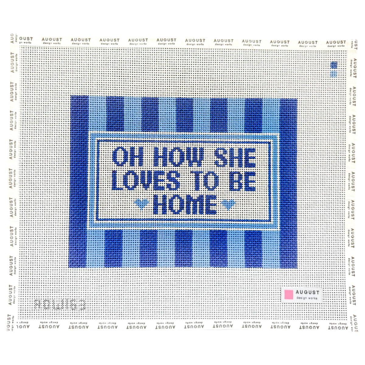 Oh How She Loves To Be Home™ - Large Needlepoint Canvas (Wholesale)